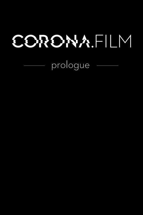 Poster for CORONA.FILM - Prologue
