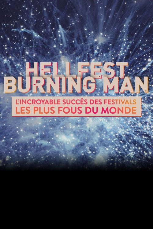 Poster for Hellfest et Burning Man : L’incroyable succès des festivals les plus fous du monde