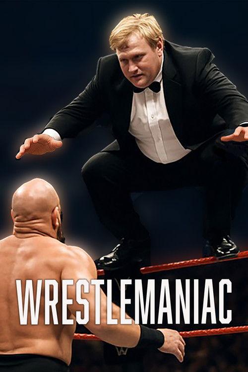 Poster for Wrestlemaniac