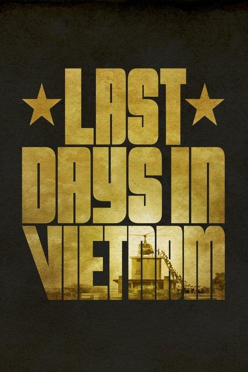 Poster for Last Days in Vietnam