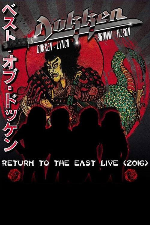 Poster for Dokken: Return to the East Live 2016