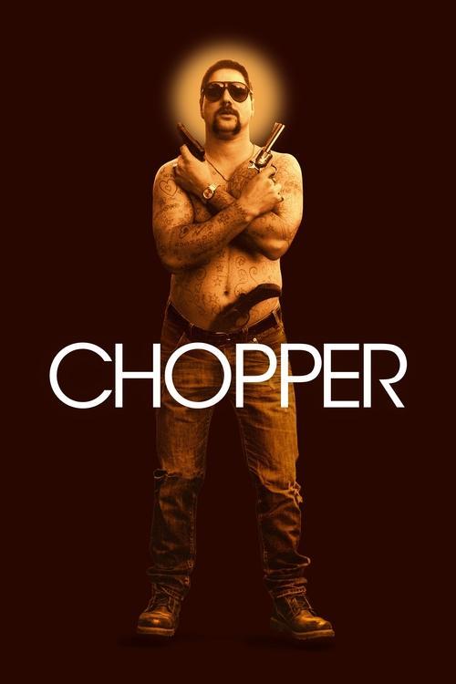 Poster for Chopper