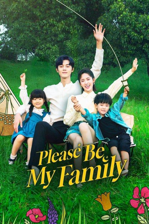 Poster for Please Be My Family