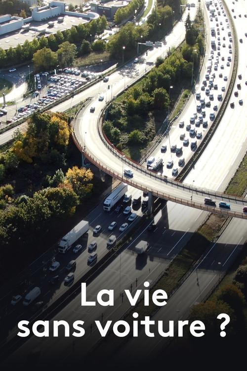 Poster for La Vie sans voiture ?