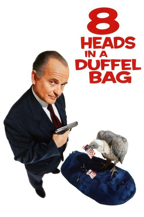 Poster for 8 Heads in a Duffel Bag