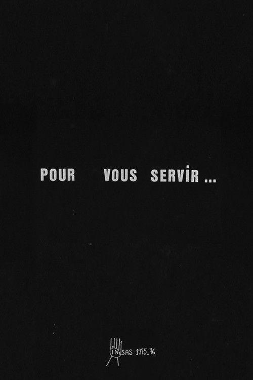 Poster for Pour vous servir