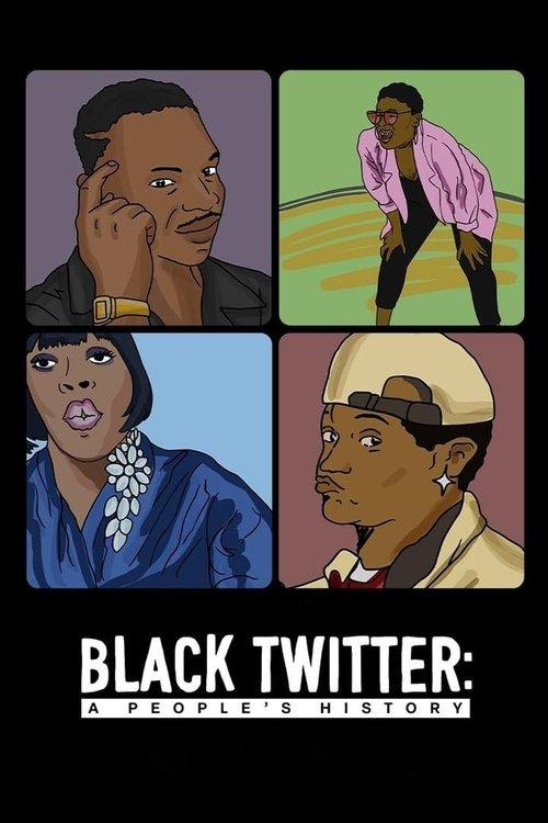 Poster for Black Twitter: A People's History