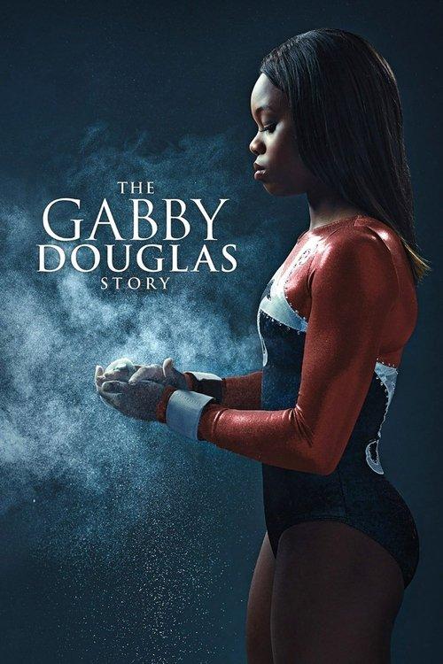 Poster for The Gabby Douglas Story