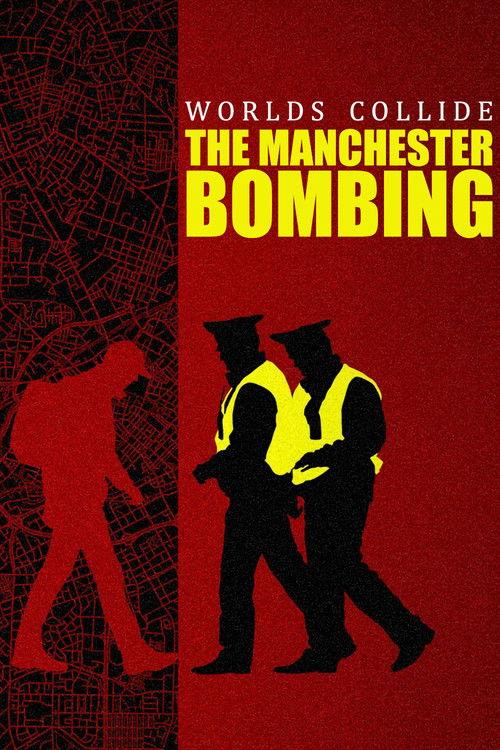 Poster for Worlds Collide: The Manchester Bombing