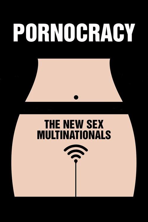 Poster for Pornocracy: The New Sex Multinationals