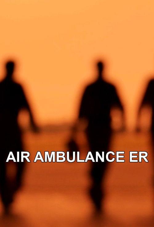 Poster for Air Ambulance E.R.