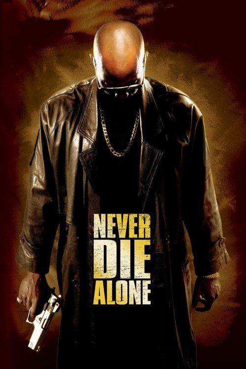 Poster for Never Die Alone