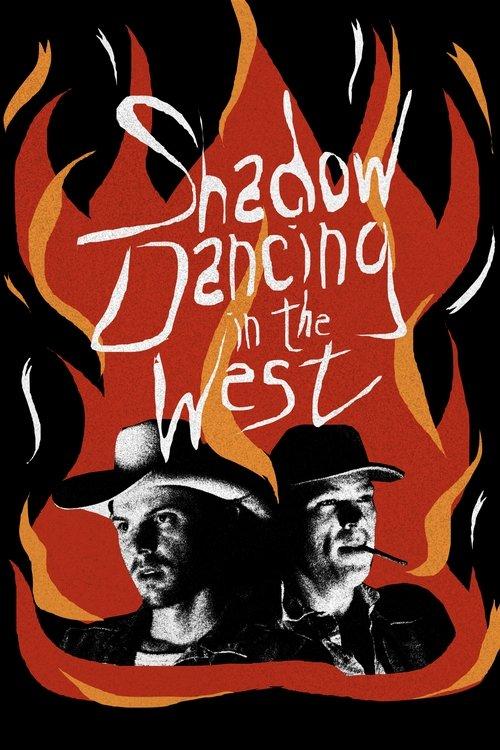Poster for Shadow Dancing in the West