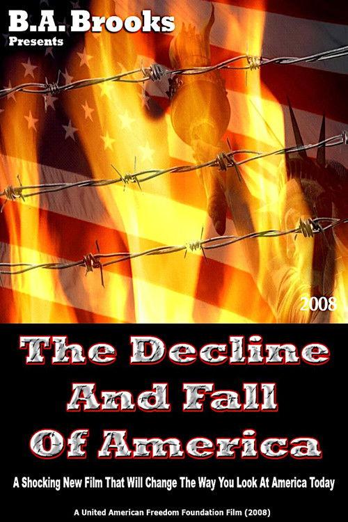 Poster for The Decline And Fall Of America