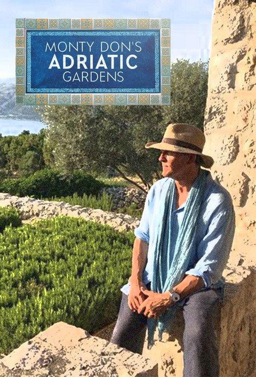 Poster for Monty Don's Adriatic Gardens