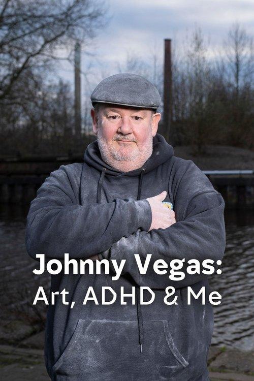 Poster for Johnny Vegas: Art, ADHD & Me