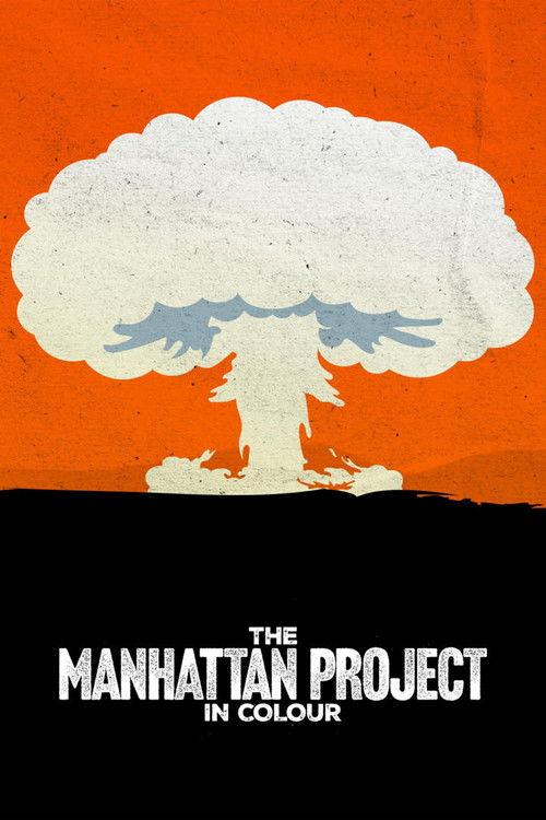 Poster for The Manhattan Project in Colour