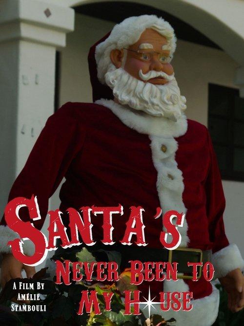 Poster for Santa's Never Been to My House